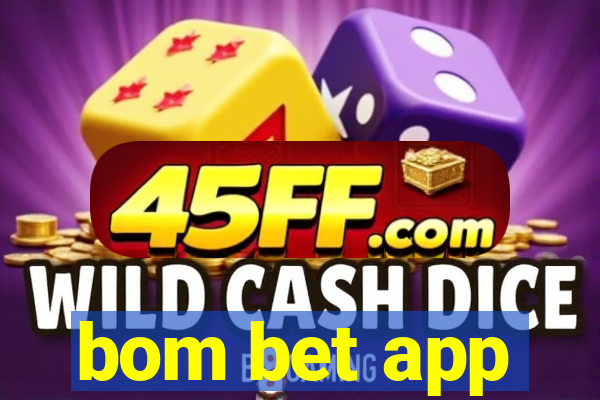bom bet app